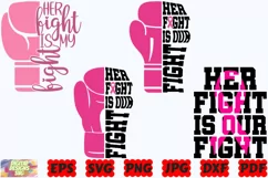 Her Fight Is My Fight SVG | Her Fight Is Our Fight SVG | PNG Product Image 1