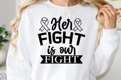 Her fight is our fight SVG, cancer awareness SVG Product Image 1