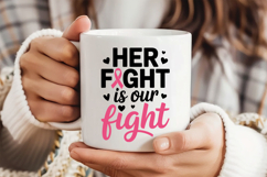 Her Fight Is Our Fight SVG | Breast Cancer Awareness SVG Product Image 3