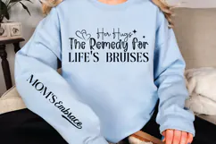 Her hugs the remedy for life's bruises Sleeve SVG Design Product Image 3