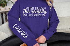 Her hugs the remedy for lifes bruises Sleeve SVG Design Product Image 2
