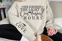 Her kindness the light in our darkest hours Sleeve SVG Product Image 2