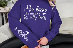 Her kisses the magic in our lives Sleeve SVG Design Product Image 3