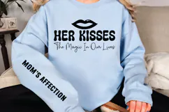 Her kisses the magic in our lives Sleeve SVG Design Product Image 3