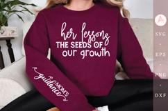 Her lessons the seeds of our growth Sleeve SVG Design Product Image 1