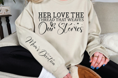 Her love the thread that weaves our stories Sleeve SVG Product Image 2