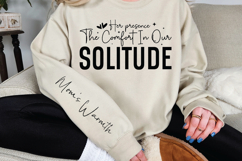 Her presence the comfort in our solitude Sleeve SVG Design Product Image 2