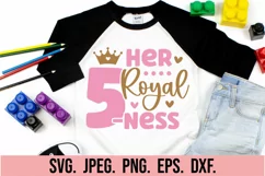 Her Royal 5 Ness SVG - 5th Birthday Girl - Hello Five SVG Product Image 3