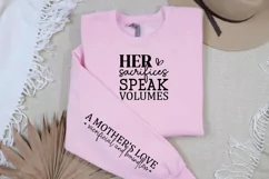 Her Sacrifices Speak Sleeve SVG, Mother's Day SVG Design Product Image 2