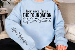 Her sacrifices the foundation of our success Sleeve SVG Product Image 2