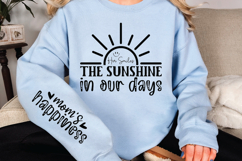 Her smiles the sunshine in our days Sleeve SVG Design Product Image 3