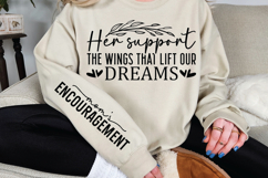 Her support the wings that lift our dreams Sleeve SVG Design Product Image 2
