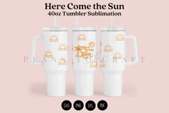 here come the sun summer 40oz tumbler sublimation full wrap high resolution transparant background