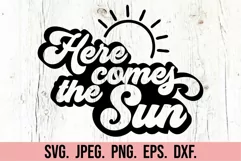 Here Comes The Sun SVG - Retro Summer SVG - Sunshine - Beach Product Image 4