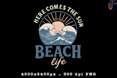 Here Comes The Sun Beach Life Summer PNG File