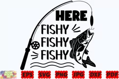 Here Fishy Fishy Fishy SVG | Fishing SVG | Fisherman SVG Product Image 2
