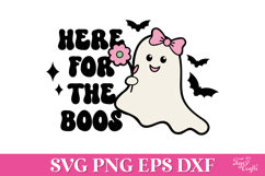 Here for the boos Cute Halloween SVG Quote Product Image 1