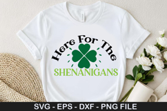 Here For The Shenanigans SVG - St. Patrick&#039;s Day Design Product Image 1