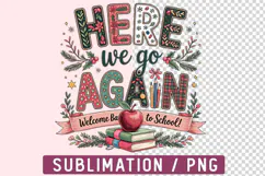 Here We Go Again PNG Designs Product Image 2