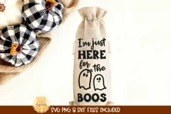 Halloween Wine Bag SVG | I'm Just Here For the Boos Product Image 1