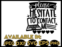 Sarcasm SVG DXF JPEG Silhouette Cricut hesitate contact me Product Image 2