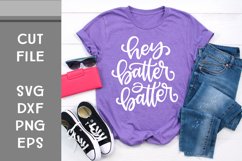 Hey Batter Batter, Hand Lettered, Cut File Product Image 1