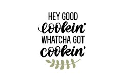 Hey Good Lookin Whatcha Got Cookin SVG Cut File Product Image 1