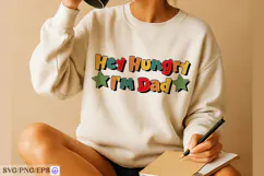 Funny Hey Hungry I'm Dad Father's Day SVG PNG Product Image 4