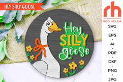 hey silly goose svg, cottage hanger svg, welcome sign svg, farmhouse sign svg, farm door sign svg, round hanging sign, laser cut file, layered sign svg, glowforge cut file, cricut cut file, ranch sign svg, countryside sign, quirky goose svg