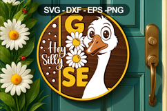 Hey Silly Goose Door Sign SVG Funny Farmhouse Decor Product Image 1