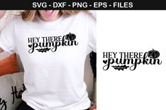 Hey there Pumpkin - Fall SVG Design - High quality File Product Image 1