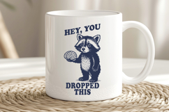 Funny Raccoon SVG | Hey You Dropped This Brain PNG Design Product Image 2