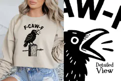 Funny F-CAW-F Crow Sublimation PNG Files For Sublimation Product Image 3
