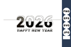 2026 Happy New Year modern black and white vector design wit Product Image 1