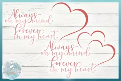 Always On My Mind Forever In My Heart Memorial Quote SVG Product Image 1