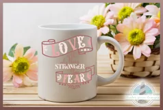 Love Is Stronger Than Fear - Inspirational Quote SVG Product Image 3