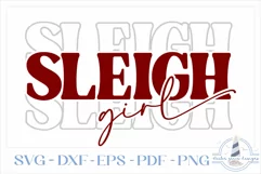 Sleigh Girl Sleigh Christmas Quote SVG - Stacked Words SVG Product Image 1