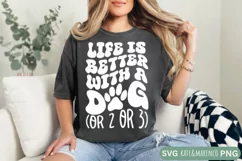 Dog Mom SVG | Life Is Better With A Dog SVG | Funny Dog PNG Product Image 2