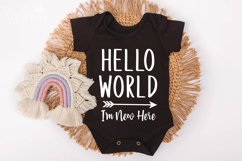 Hello World I&#039;m New Here SVG, Newborn SVG, Baby Product Image 1