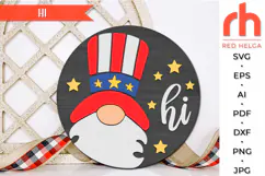 gnome hi svg, gnome stars silhouette, gnome pattern svg, independence day svg, welcome hanger svg, patriotic circle dxf, fourth of july svg, round hanging sign svg, laser cut file, layered door svg, wood sign svg, glowforge cut file, cricut cut file
