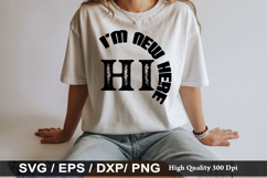 Hi I m new here - Baby SVG Design Product Image 1