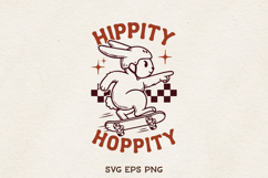 Hippity Hoppity Bunny SVG Skateboard Easter Rabbit PNG EPS Product Image 1