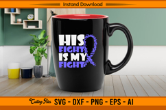 His Fight Is My Fight Stomach Cancer Awareness SVG Product Image 3
