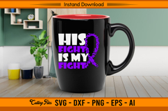 His Fight Is My Fight Awareness SVG Product Image 2