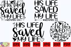His Life Saved My Life SVG | Jesus Saved My Life SVG | Jesus Product Image 1