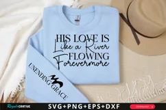 His Love Is Like A River Sleeve SVG, Christian SVG Design Product Image 1
