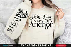 His Love Is My Anchor Sleeve SVG, Christian SVG Design Product Image 1