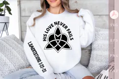 His Love Never Fails Sleeve SVG, Faith Sleeve SVG Product Image 1