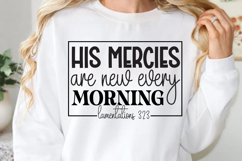 His mercies are new every SVG, Faith Quotes SVG Product Image 1