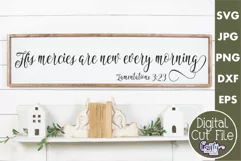 His Mercies Are New Christian Farmhouse Home Sign Svg Product Image 1